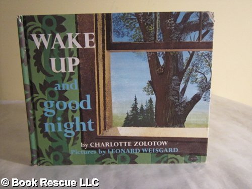 Beispielbild fr Wake up and Goodnight zum Verkauf von Better World Books