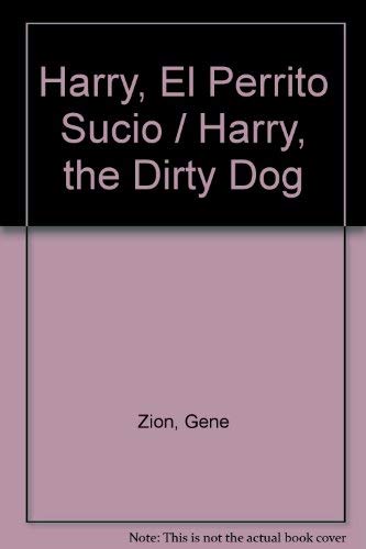 Imagen de archivo de Harry, El Perrito Sucio / Harry, the Dirty Dog (Spanish Edition) a la venta por Ergodebooks