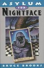 Asylum for Nightface (9780060270612) by Brooks, Bruce