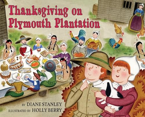 Thanksgiving on Plymouth Plantation (The Time-Traveling Twins) (9780060270766) by Stanley, Diane