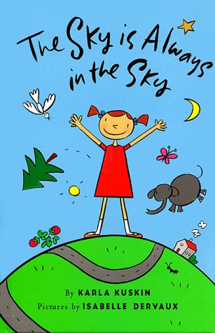 Stock image for The Sky is Always in the Sky for sale by ThriftBooks-Atlanta