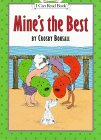 9780060270902: Mine's the Best (My First I Can Read Books Series)
