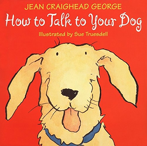 9780060270933: How to Talk to Your Dog