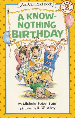 Beispielbild fr A Know-Nothing Birthday zum Verkauf von Better World Books