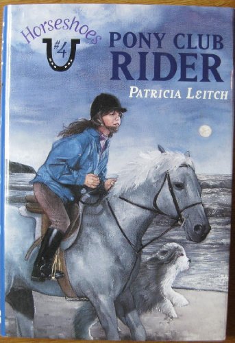 Stock image for Pony Club Rider for sale by ThriftBooks-Dallas