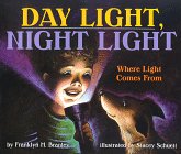 Day Light, Night Light: Where Light Comes from (Let'S-Read-And-Find-Out Science. Stage 2) (9780060272944) by Branley, Franklyn Mansfield