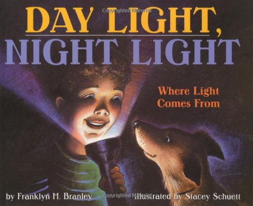 Stock image for Day Light, Night Light: Where Light Comes From (Let's-Read-and-Find-Out Science 2) for sale by Wonder Book