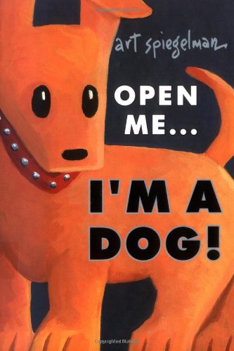 Beispielbild fr Open Me. I'm a Dog! zum Verkauf von Better World Books