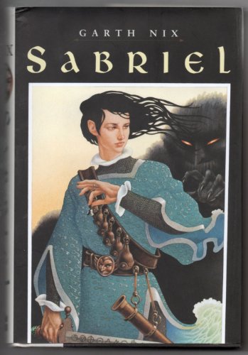 9780060273224: Sabriel (Old Kingdom, 1)