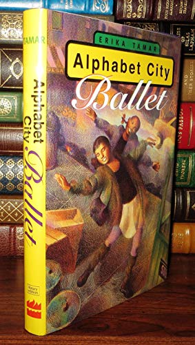 Stock image for Alphabet City Ballet for sale by Idaho Youth Ranch Books