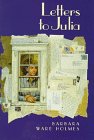 9780060273422: Letters to Julia