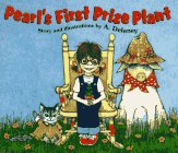 9780060273569: Pearl's First Prize Plant