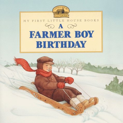 9780060274764: A Farmer Boy Birthday: Adapted from the Little House Books by Laura Ingalls Wilder