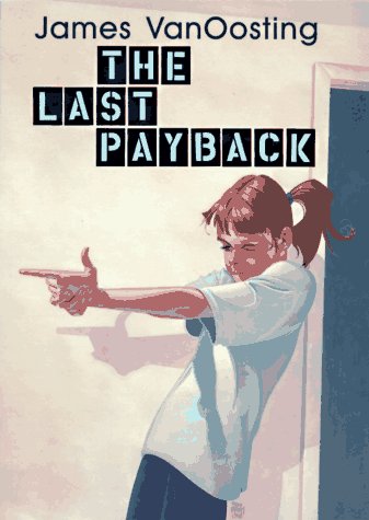 9780060274917: The Last Payback