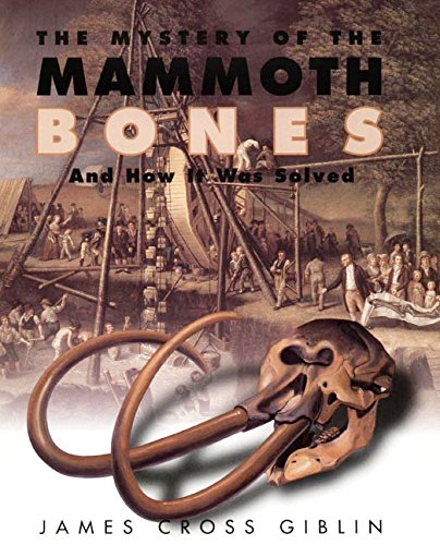 Imagen de archivo de The Mystery of the Mammoth Bones and How It Was Solved a la venta por ThriftBooks-Dallas