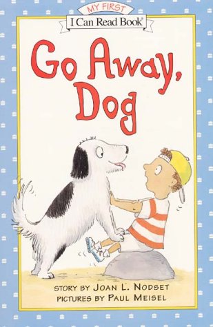 Stock image for Go Away, Dog for sale by Better World Books