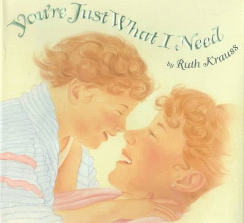 Imagen de archivo de You're Just What I Need a la venta por Wonder Book