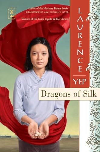 Stock image for Dragons of Silk (Golden Mountain Chronicles) for sale by Dunaway Books