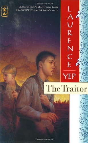 9780060275228: The Traitor: Golden Mountain Chronicles, 1885