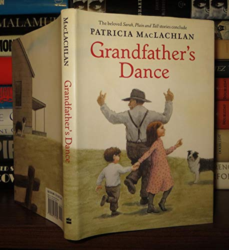 9780060275600: Grandfather's Dance (Sarah, Plain And Tall)