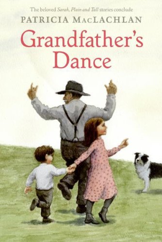 9780060275617: Grandfather's Dance (Sarah, Plain And Tall)
