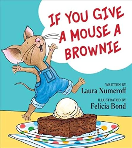 Beispielbild fr If You Give a Mouse a Brownie zum Verkauf von Jenson Books Inc