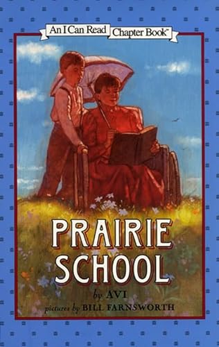 9780060276645: Prairie School (I Can Read Level 4)