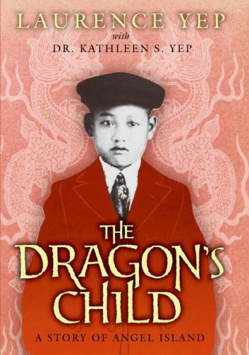 Imagen de archivo de The Dragon's Child: A Story of Angel Island a la venta por HPB-Diamond