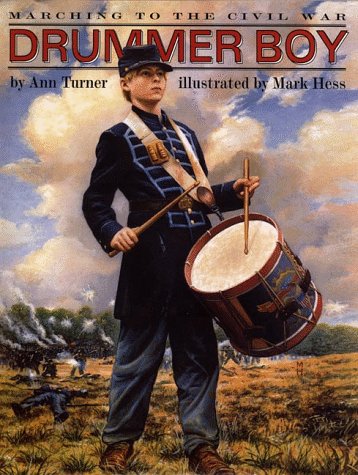 Stock image for Drummer Boy: Marching to the Civil War for sale by SecondSale