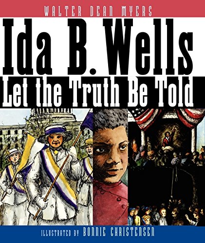 Beispielbild fr Ida B. Wells: Let the Truth Be Told zum Verkauf von BooksRun