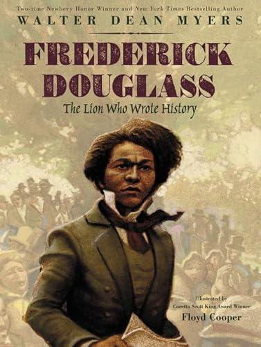 Beispielbild fr Frederick Douglass: The Lion Who Wrote History zum Verkauf von Dream Books Co.
