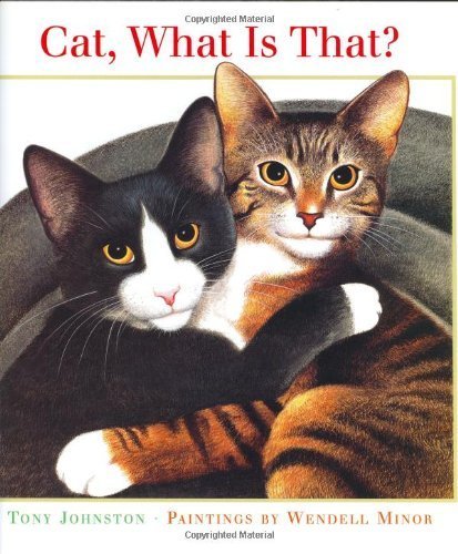 Stock image for Cat, What Is That? for sale by Better World Books