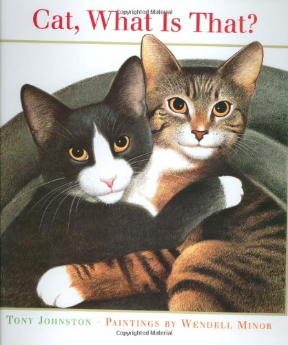 Imagen de archivo de Cat, What Is That? a la venta por Better World Books