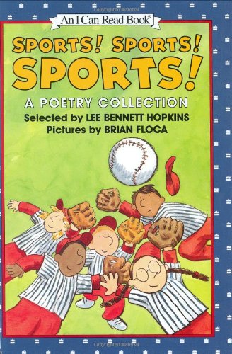 Stock image for Sports! Sports! Sports! : A Poetry Collection for sale by Better World Books