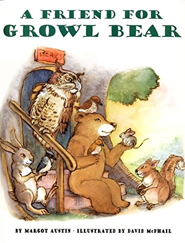 9780060278021: A Friend for Growl Bear