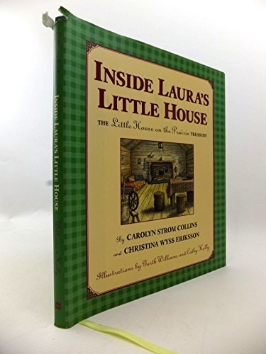 Stock image for Inside Laura's Little House: The Little House on the Prairie Treasury for sale by HPB-Diamond