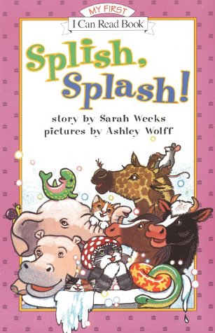 Splish, Splash! (My First I Can Read Book) (9780060278939) by Weeks, Sarah