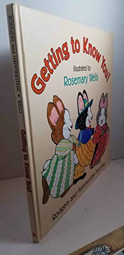 Stock image for Getting to Know You! : Rodgers and Hammerstein Favorites for sale by Better World Books: West