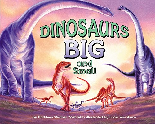 Beispielbild fr Dinosaurs Big and Small (Let's-Read-and-Find-Out Science, Stage 2) zum Verkauf von SecondSale