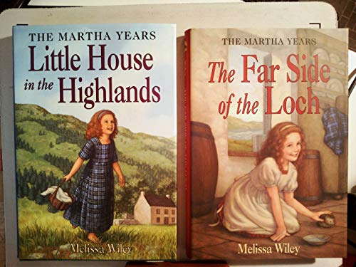 9780060279837: Little House in the Highlands (Little House the Martha Years)