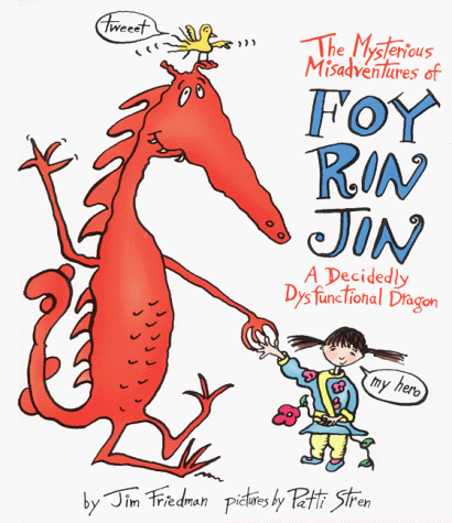 Stock image for The Mysterious Misadventures of Foy Rin Jin: A Decidedly Dysfunctional Dragon for sale by SecondSale