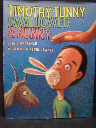 9780060280109: Timothy Tunny Swallowed a Bunny