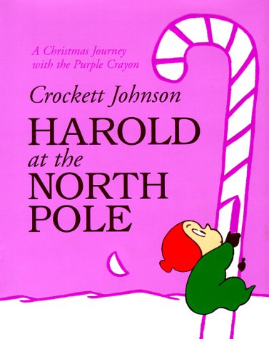 Beispielbild fr Harold at the North Pole zum Verkauf von Better World Books