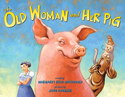 Stock image for The Old Woman and Her Pig: An Appalachian Folktale for sale by Hippo Books