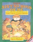 Stock image for There Ain't No Bugs on Me [With Rollicking Folksongs] for sale by ThriftBooks-Atlanta