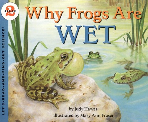 Beispielbild fr Why Frogs Are Wet zum Verkauf von Better World Books