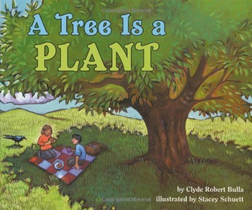 A Tree Is a Plant (Let's-Read-and-Find-Out Science) (9780060281724) by Bulla, Clyde Robert