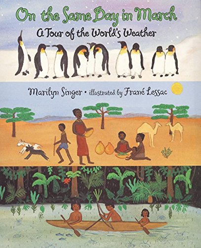 On the Same Day in March: A Tour of the World's Weather (9780060281878) by Singer, Marilyn