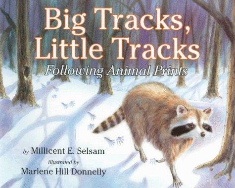 Imagen de archivo de Big Tracks, Little Tracks: Following Animal Prints (Let'S-Read-And-Find-Out Science. Stage 1) a la venta por SecondSale