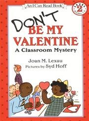 Beispielbild fr Don't Be My Valentine zum Verkauf von Better World Books